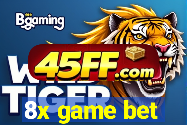 8x game bet